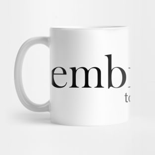 embrasser - to kiss Mug